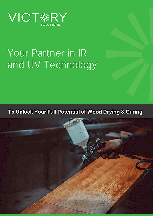 Wood Processing Drying and Curing Victory IR and UV Technology